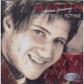 Martin - Put Do Istine